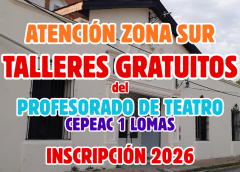 TALLERES GRATUITOS DE TEATRO, CANTO, DANZA, MÚSICA, RADIO, ESCENOGRAFÍA, ILUMINACIÓN Y ESI